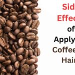 Side Effects of Applying Coffee on Hair